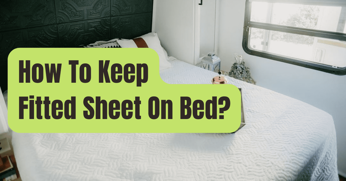 how to keep a bed sheet in place