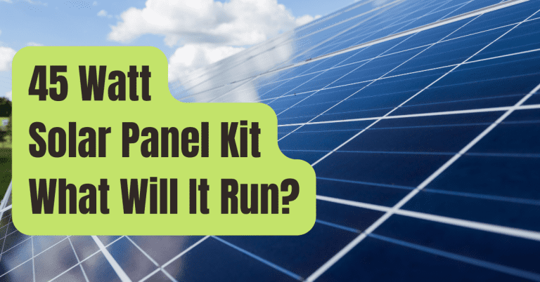 What Can a 45 Watt Solar Panel Power? – Features & Benefits - RVing ...