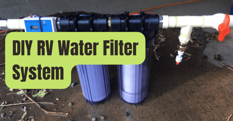 DIY RV Water Filter System - RVing Beginner