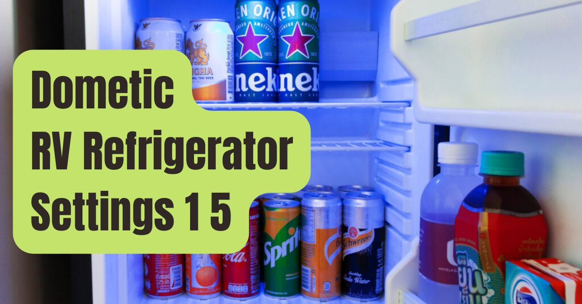 How to Adjust Temperature on Dometic RV Refrigerator - RVing Beginner