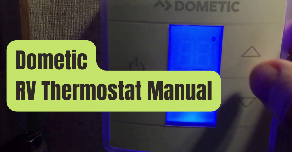 How Do You Use an Thermostat? (Manual Download) RVing