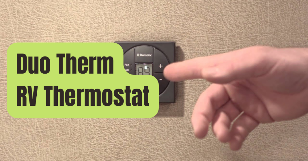 Dometic Duo-Therm Thermostat Reset and Troubleshooting - RVing Beginner