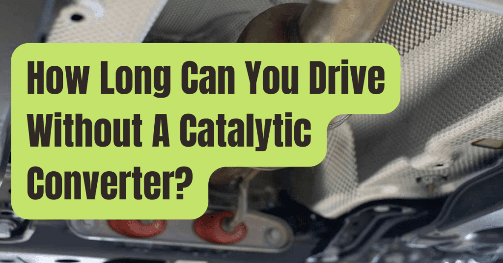 Can You Drive Without a Catalytic Converter? - RVing Beginner