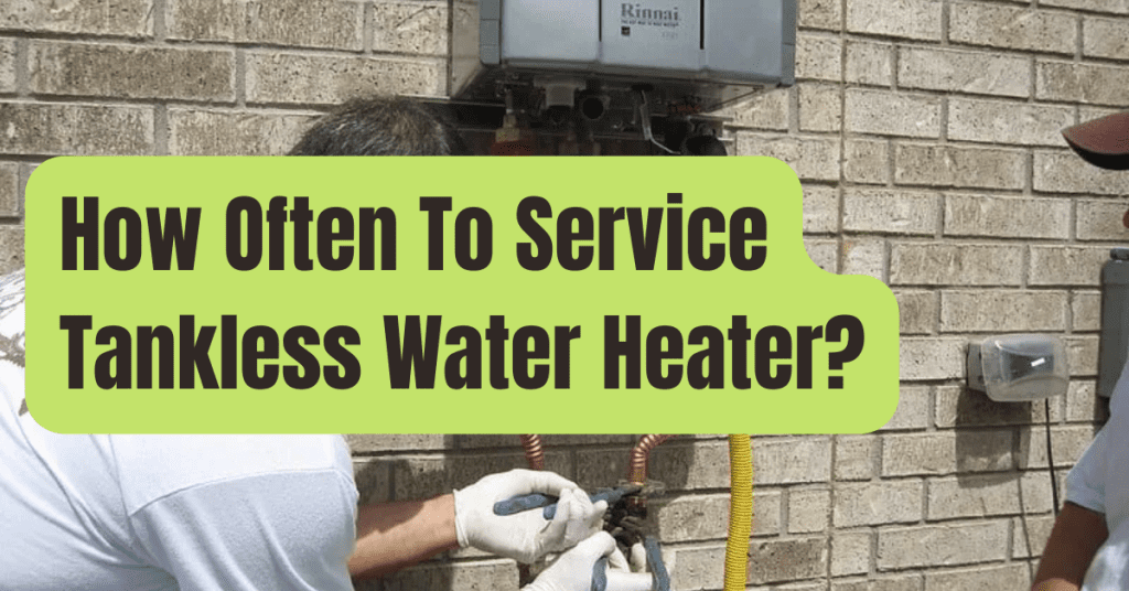 how-often-to-service-tankless-water-heater-rving-beginner