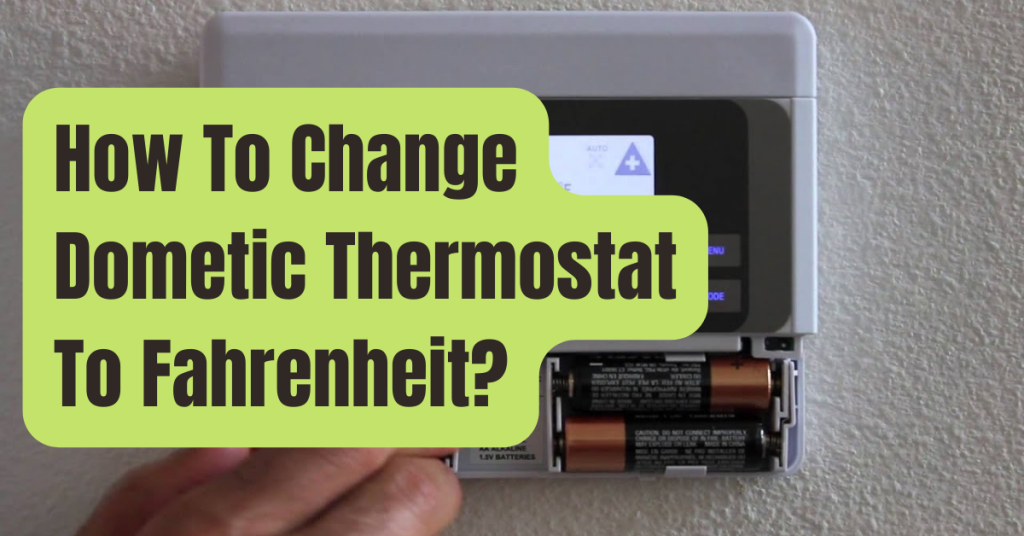 how-do-i-change-my-thermostat-from-celsius-to-fahrenheit-rving-beginner