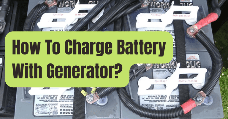 How to Charge an RV Battery With a Generator (Step-By-Step) - RVing ...