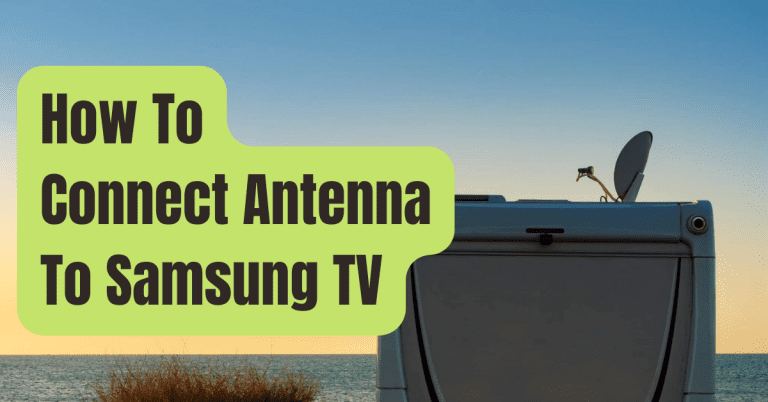 how-to-connect-antenna-to-samsung-tv-rving-beginner