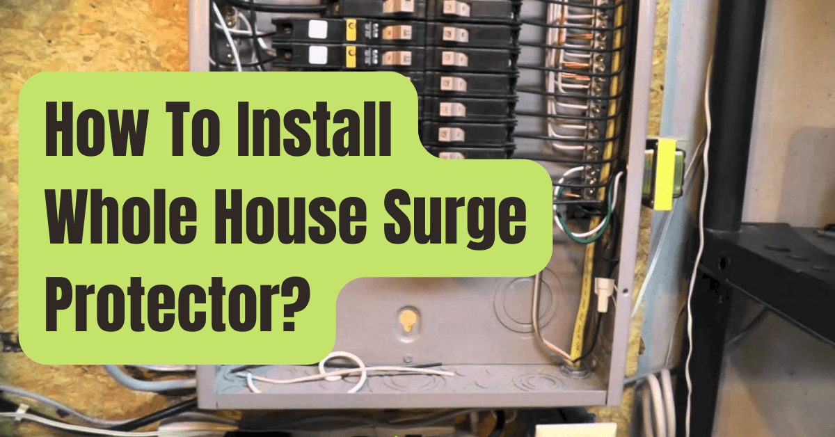 How To Install Whole House Surge Protector 