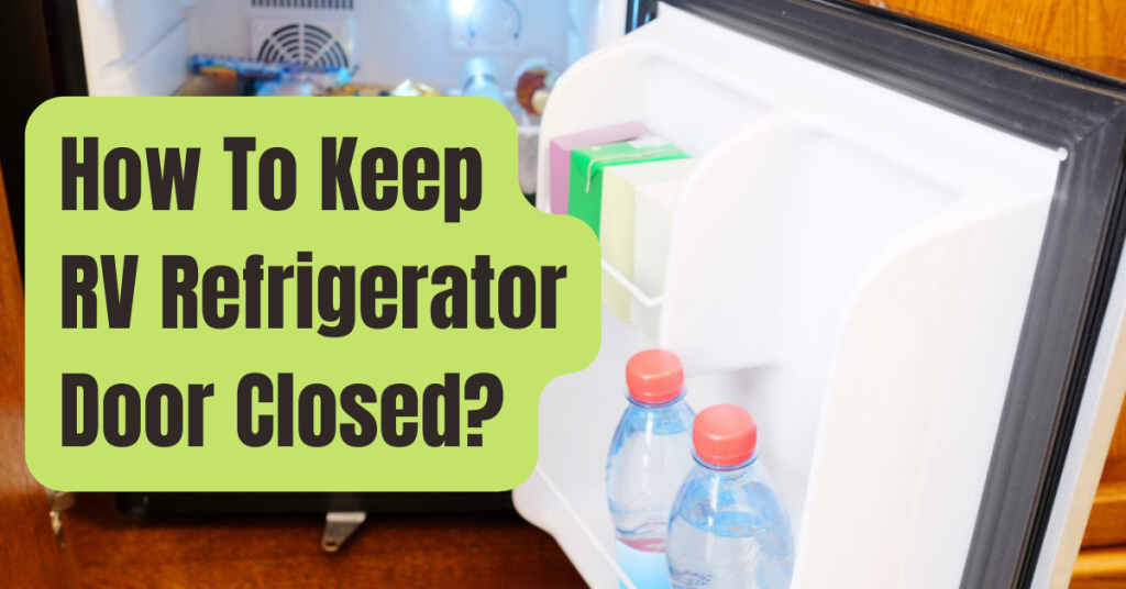 Rv Gadget Fridge Fixer Keeps Residential Refrigerator Doors Closed In