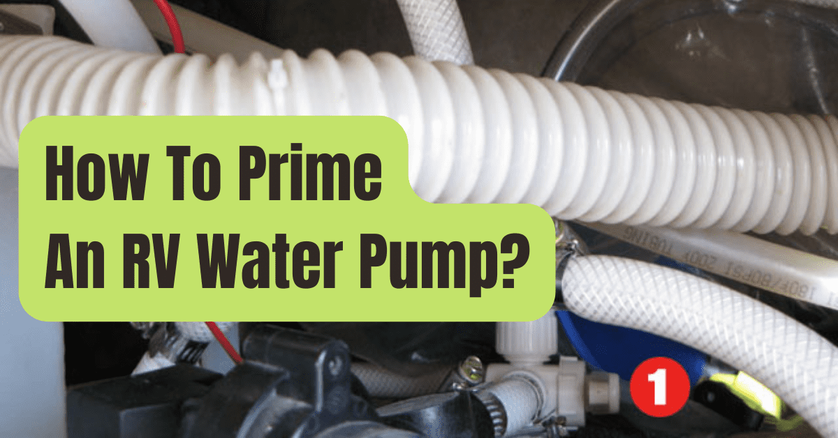 How To Prime An RV Water Pump RVing Beginner