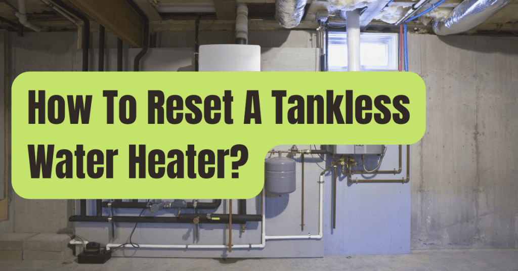 How To Reset A Tankless Water Heater - RVing Beginner