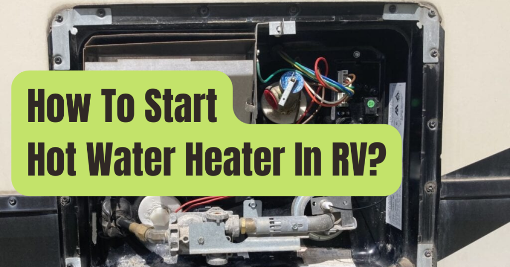 How to Use Your RV Water Heater - RVing Beginner