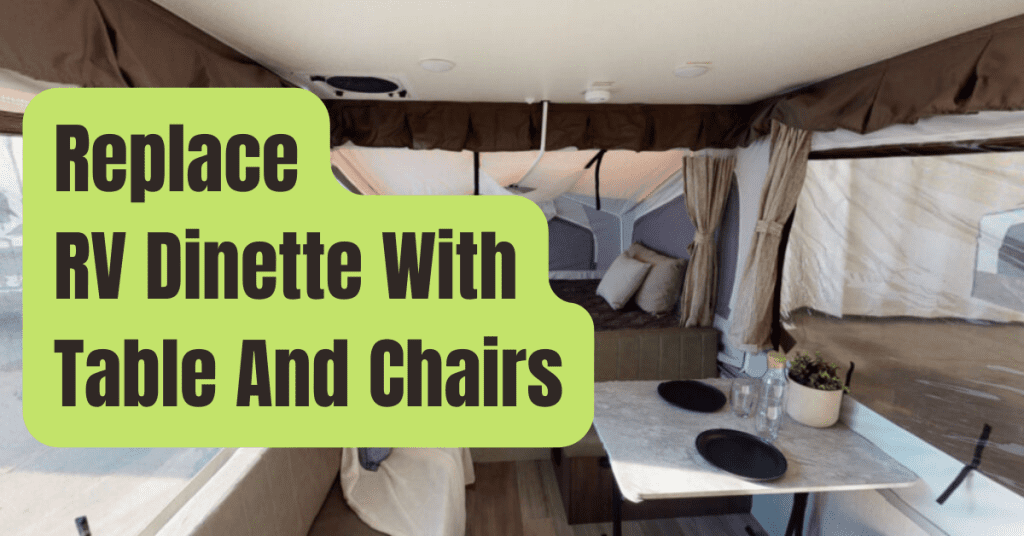 Removing our RV and Replacing with a Table and Chairs RVing