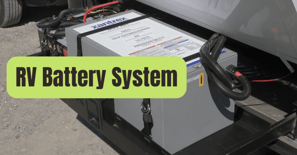 Ultimate RV Battery Guide RVing Beginner