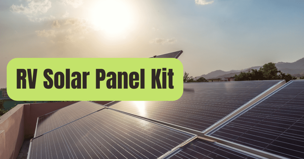 7 Best RV Solar Panel Kit of 2024 - RVing Beginner