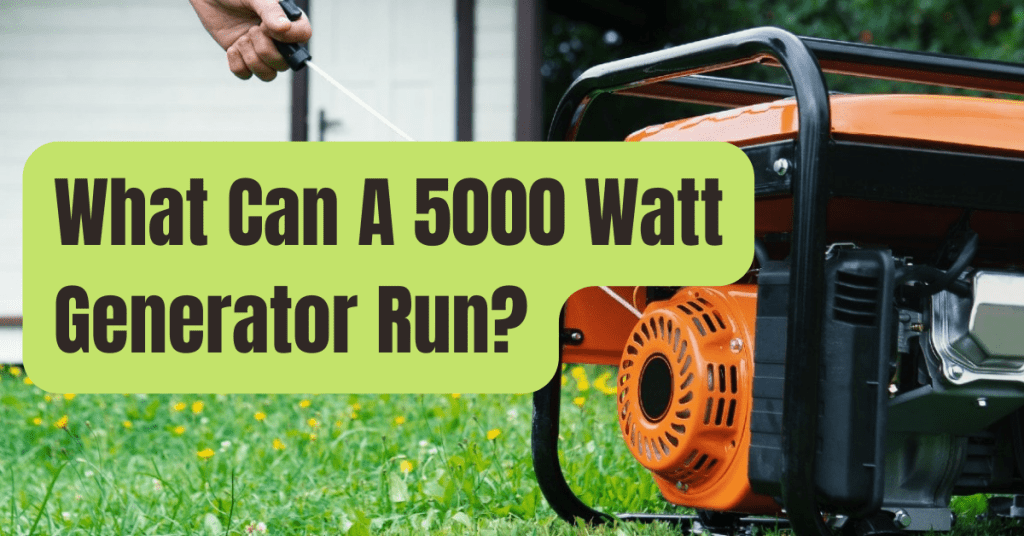 what-can-you-run-on-a-5000-watt-generator-rving-beginner