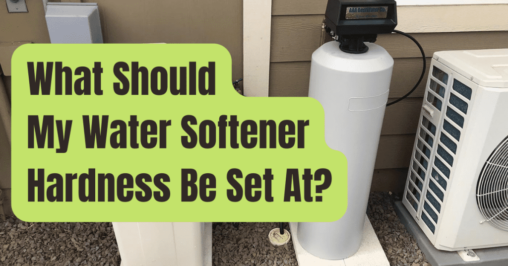 What Should My Water Softener Hardness Be Set At? - RVing Beginner